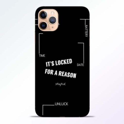 Its Locked iPhone 11 Pro Mobile Cover - CoversGap