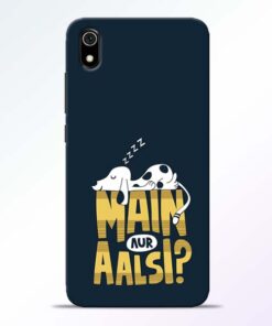 Main Aur Aalsi Redmi 7A Mobile Cover - CoversGap