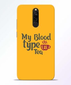 My Blood Tea Redmi 8 Mobile Cover