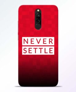 Never Settle Redmi 8 Mobile Cover