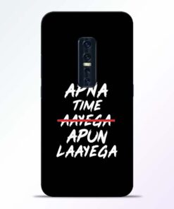 Apna Time Apun Vivo V17 Pro Mobile Cover