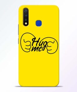 Hug Me Hand Vivo U20 Mobile Cover