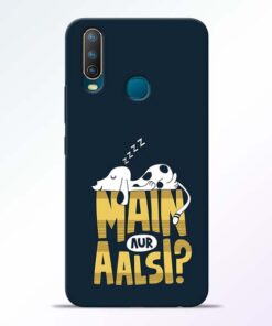 Main Aur Aalsi Vivo U10 Mobile Cover