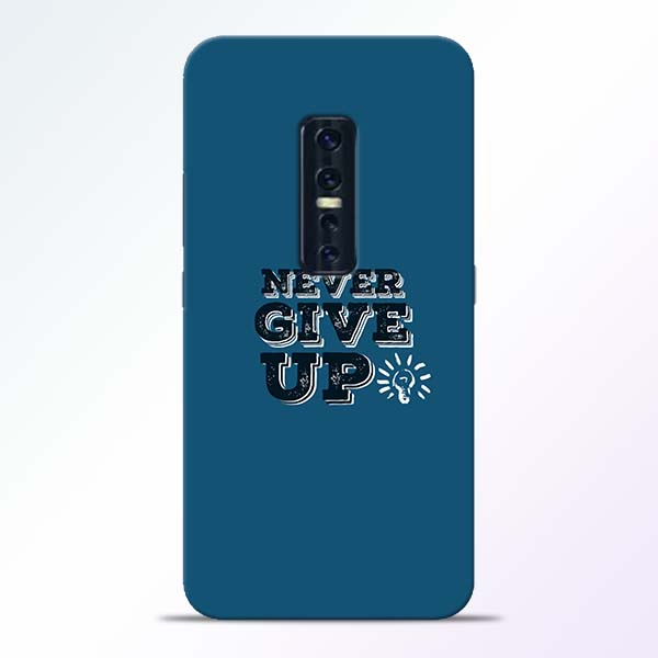 Never Give Up Vivo V17 Pro Mobile Cover 1 Never Give Up Vivo V17 Pro Mobile Cover