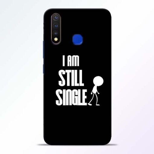 Still Single Vivo U20 Mobile Cover