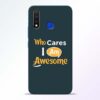 Who Cares Vivo U20 Mobile Cover