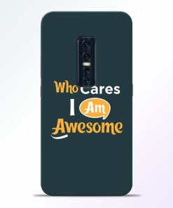 Who Cares Vivo V17 Pro Mobile Cover
