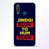 Zindagi Rude Vivo U10 Mobile Cover