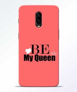 My Queen OnePlus 6T Mobile Cover