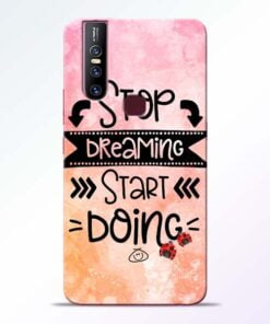 Stop Dreaming Vivo V15 Mobile Cover