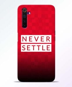 Never Settle Realme 6 Mobile Cover