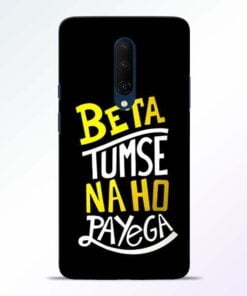Beta Tumse Na OnePlus 7T Pro Mobile Cover