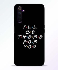 I Will Be There Realme 6 Mobile Cover