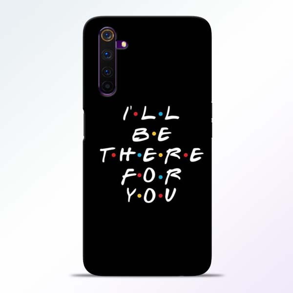 I Will Be There Realme 6 Mobile Cover 1 I Will Be There Realme 6 Mobile Cover