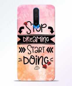 Stop Dreaming Poco X2 Mobile Cover