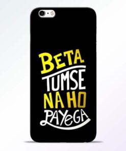Beta Tumse Na iPhone 6s Mobile Cover