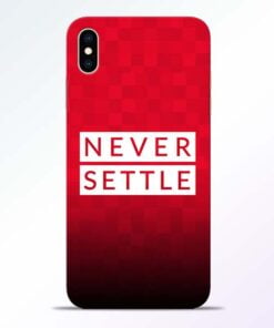 Never Settle iPhone XS Max Mobile Cover