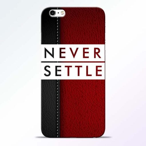 Red Never Settle iPhone 6 Mobile Cover