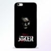 The Joker iPhone 6 Mobile Cover