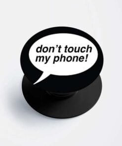 Dont Touch Popsocket