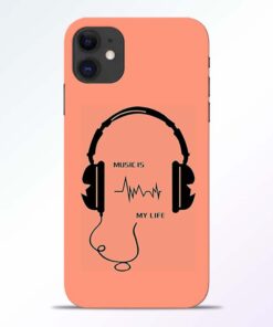 Music My Life iPhone 11 Back Cover