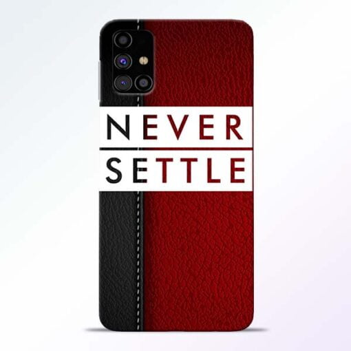 Red Never Settle Samsung Galaxy M31s Mobile Cover - CoversGap