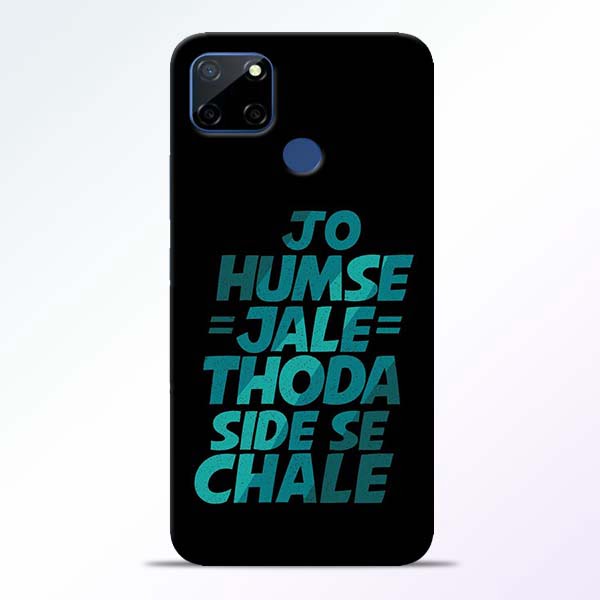 Jo Humse Jale Side Realme C12 Back Cover 1 Jo Humse Jale Realme C12 Back Cover - CoversGap