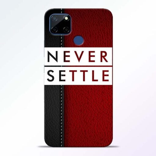 Red Never Settle Realme C12 Back Cover - CoversGap