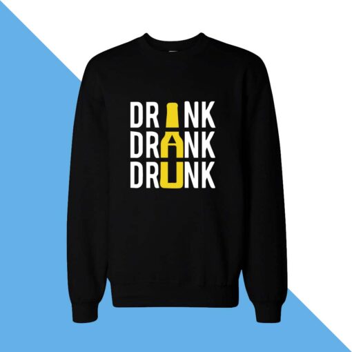 Drink Women Sweatshirt