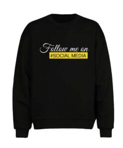 Follow Me Men Sweatshirt