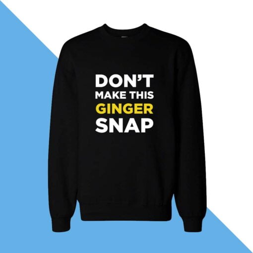 Ginger Snap Women Sweatshirt