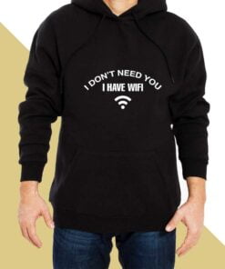 I Have Wifi Hoodies for Men