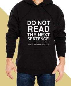 Dont Read Hoodies for Men