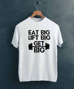 Eat Big Gym T shirt on Hanger