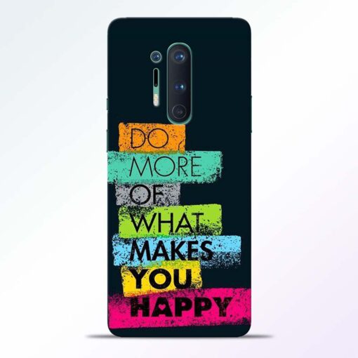 Do More Of Quotes Oneplus 8 Pro Back Cover