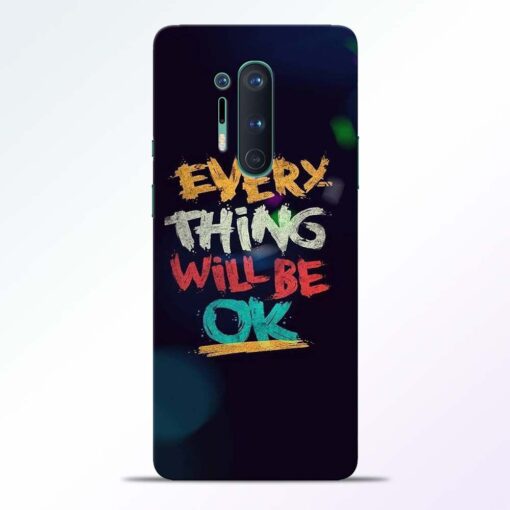 Every Thing Quotes Oneplus 8 Pro Back Cover
